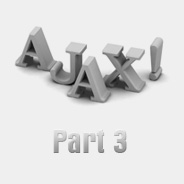 Ajax From the Ground Up: Part 3