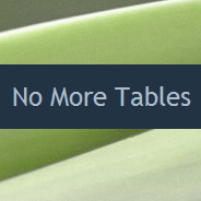 No More Tables